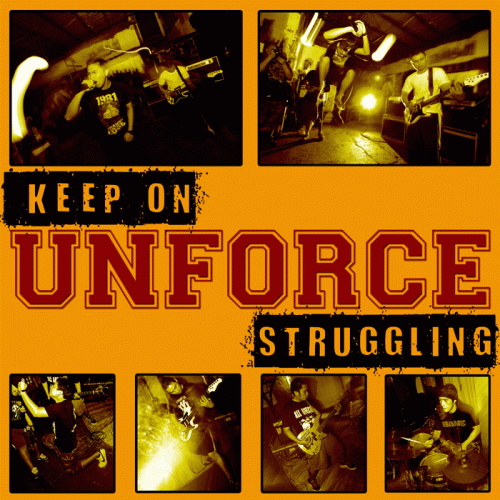 Unforce : Keep On Struggling 7''
